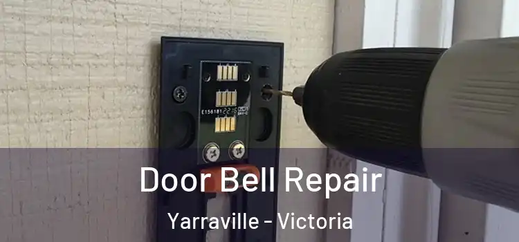 Door Bell Repair Yarraville - Victoria