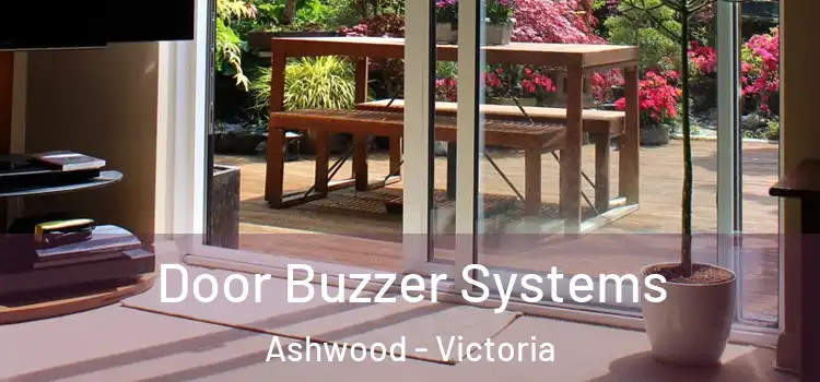 Door Buzzer Systems Ashwood - Victoria