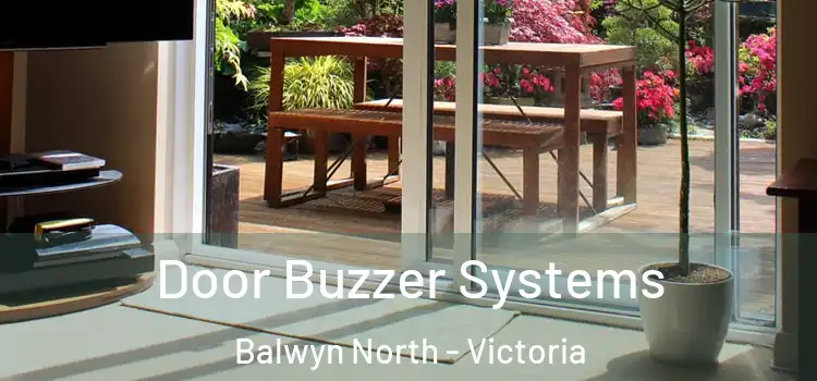 Door Buzzer Systems Balwyn North - Victoria