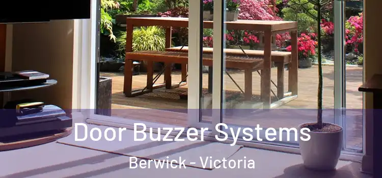 Door Buzzer Systems Berwick - Victoria