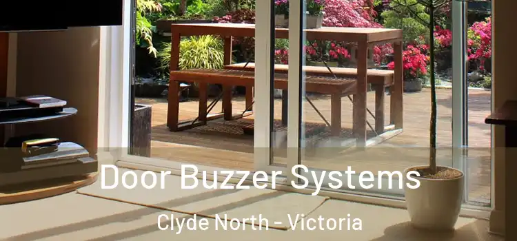 Door Buzzer Systems Clyde North - Victoria