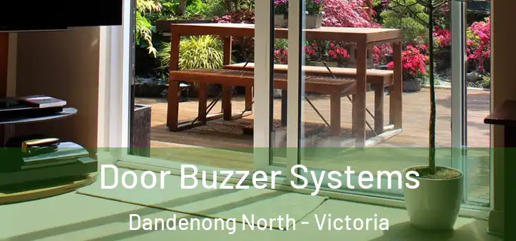 Door Buzzer Systems Dandenong North - Victoria