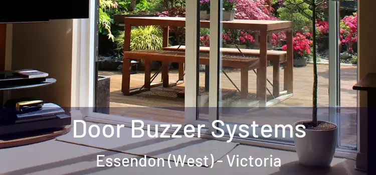 Door Buzzer Systems Essendon (West) - Victoria