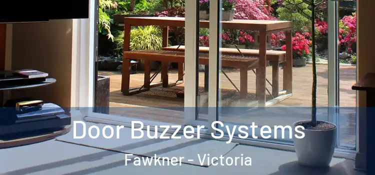 Door Buzzer Systems Fawkner - Victoria