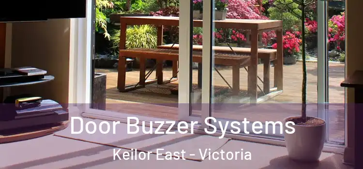 Door Buzzer Systems Keilor East - Victoria