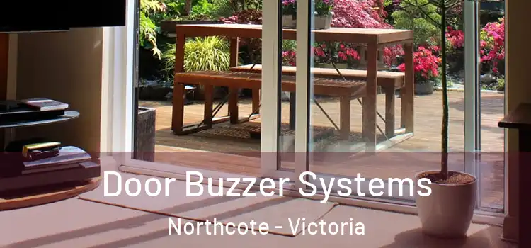 Door Buzzer Systems Northcote - Victoria