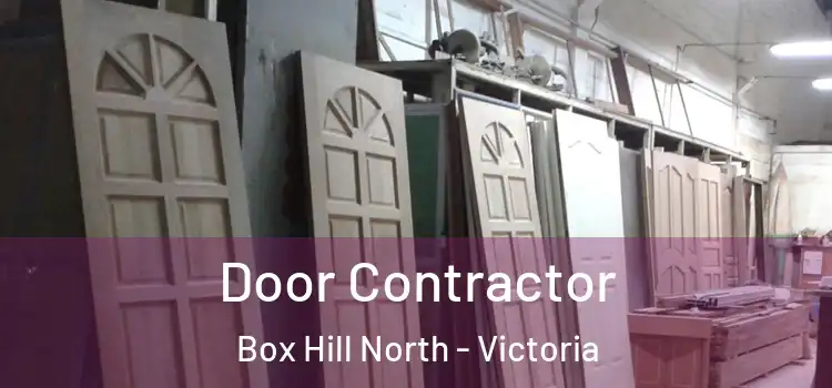 Door Contractor Box Hill North - Victoria