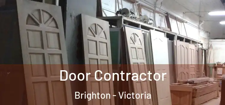 Door Contractor Brighton - Victoria