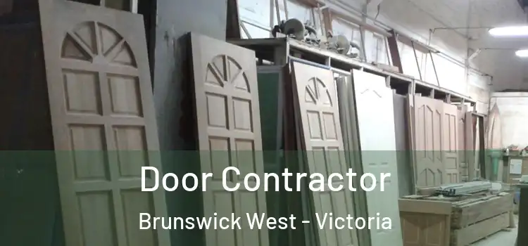 Door Contractor Brunswick West - Victoria