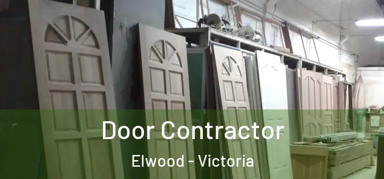 Door Contractor Elwood - Victoria