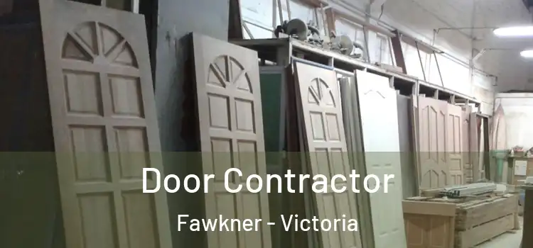 Door Contractor Fawkner - Victoria