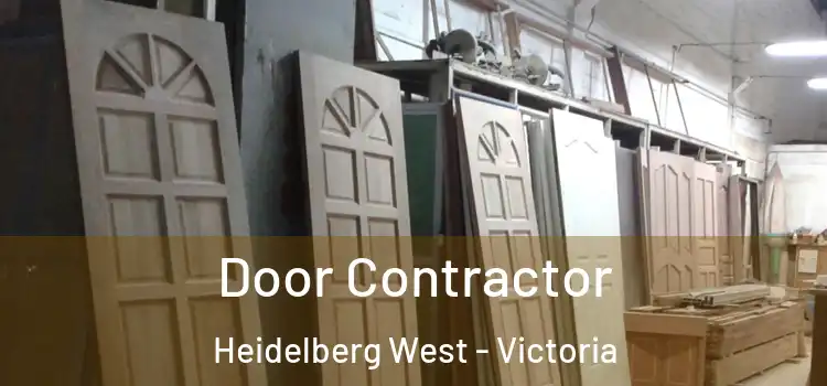 Door Contractor Heidelberg West - Victoria