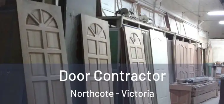 Door Contractor Northcote - Victoria