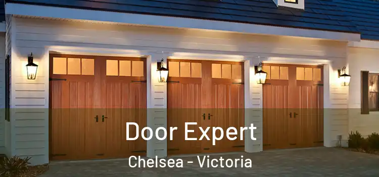 Door Expert Chelsea - Victoria