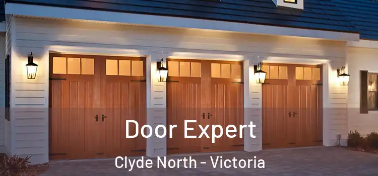 Door Expert Clyde North - Victoria