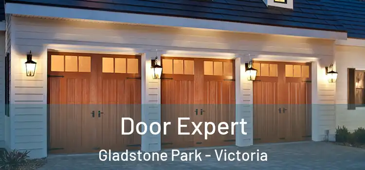 Door Expert Gladstone Park - Victoria