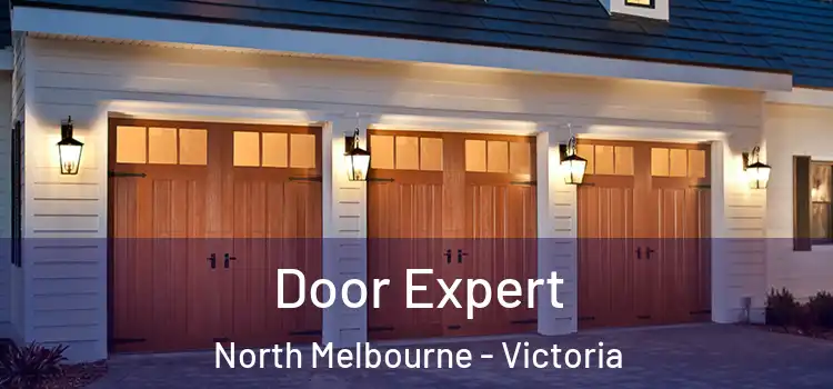 Door Expert North Melbourne - Victoria