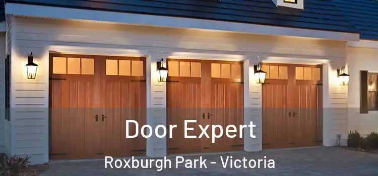 Door Expert Roxburgh Park - Victoria