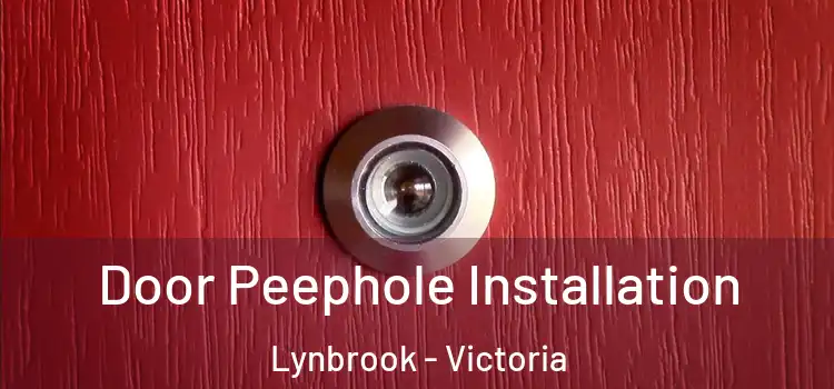 Door Peephole Installation Lynbrook - Victoria