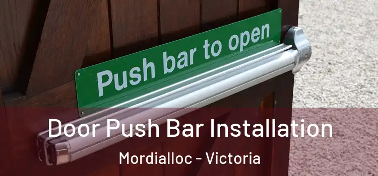 Door Push Bar Installation Mordialloc - Victoria