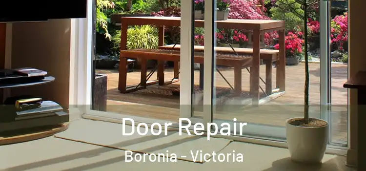 Door Repair Boronia - Victoria