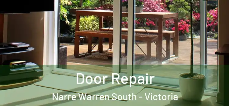 Door Repair Narre Warren South - Victoria