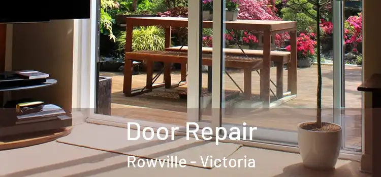 Door Repair Rowville - Victoria