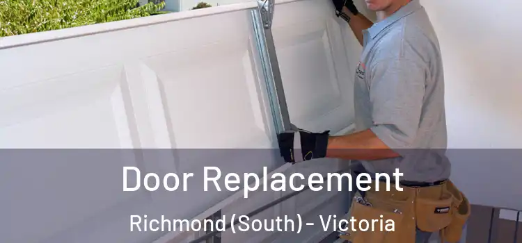 Door Replacement Richmond (South) - Victoria