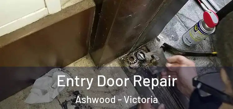 Entry Door Repair Ashwood - Victoria