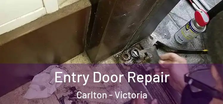 Entry Door Repair Carlton - Victoria