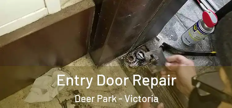 Entry Door Repair Deer Park - Victoria