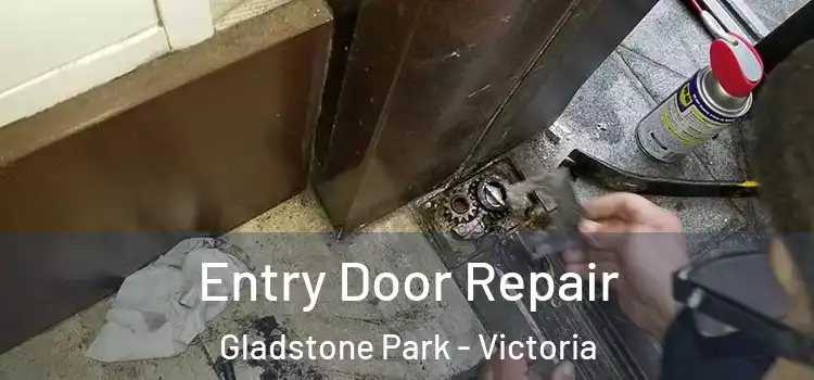 Entry Door Repair Gladstone Park - Victoria