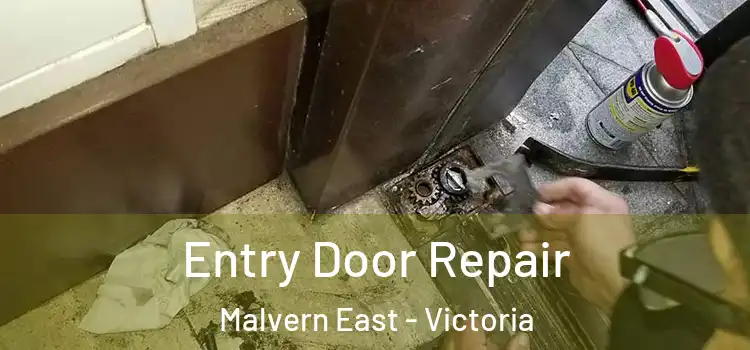 Entry Door Repair Malvern East - Victoria