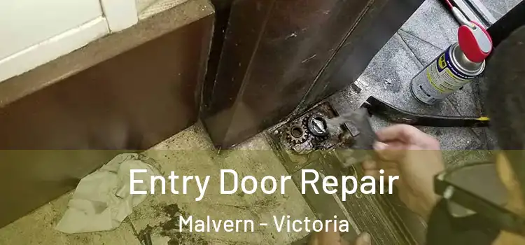 Entry Door Repair Malvern - Victoria