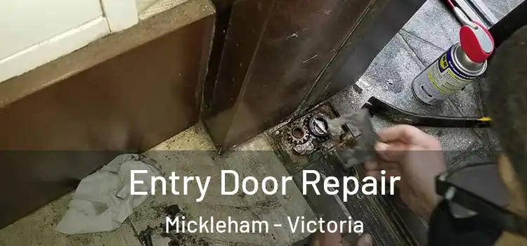 Entry Door Repair Mickleham - Victoria