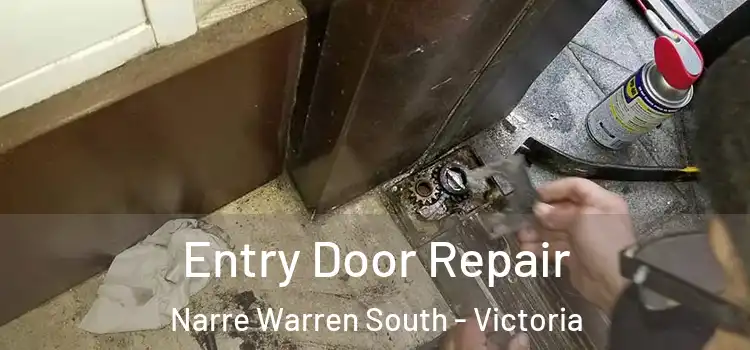 Entry Door Repair Narre Warren South - Victoria