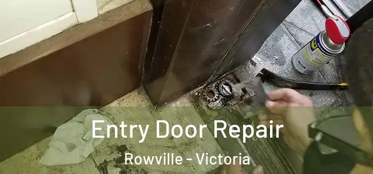 Entry Door Repair Rowville - Victoria