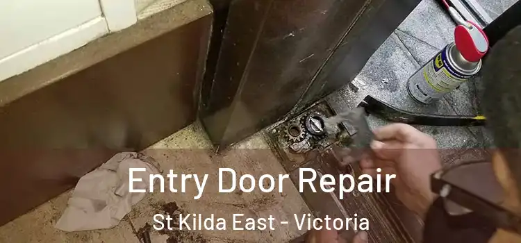 Entry Door Repair St Kilda East - Victoria