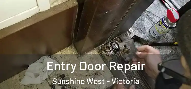 Entry Door Repair Sunshine West - Victoria