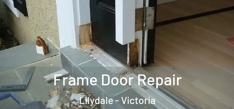 Frame Door Repair Lilydale - Victoria