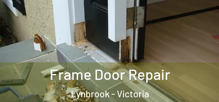 Frame Door Repair Lynbrook - Victoria