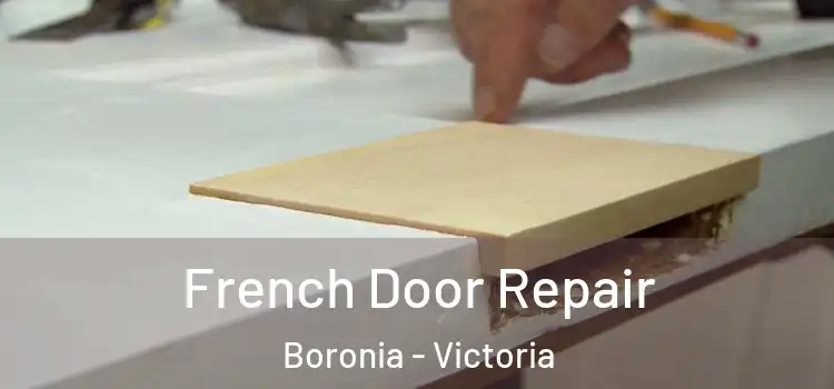 French Door Repair Boronia - Victoria