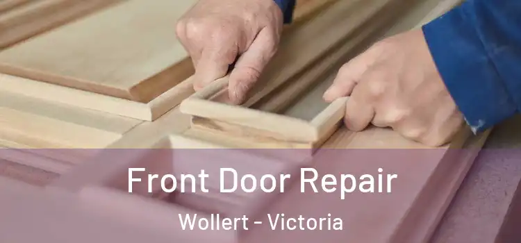 Front Door Repair Wollert - Victoria