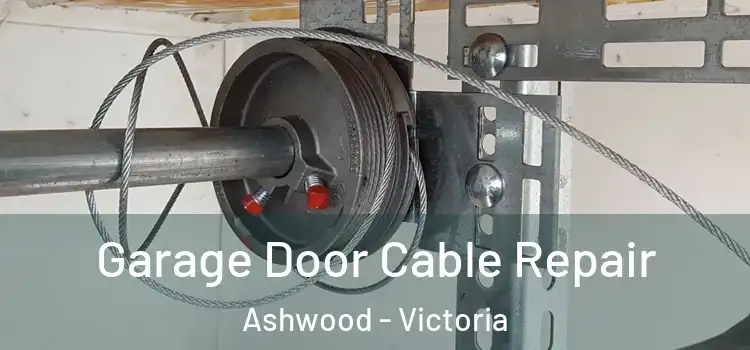 Garage Door Cable Repair Ashwood - Victoria