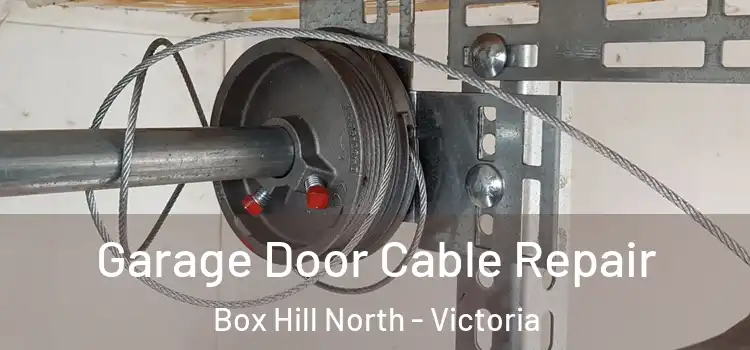 Garage Door Cable Repair Box Hill North - Victoria