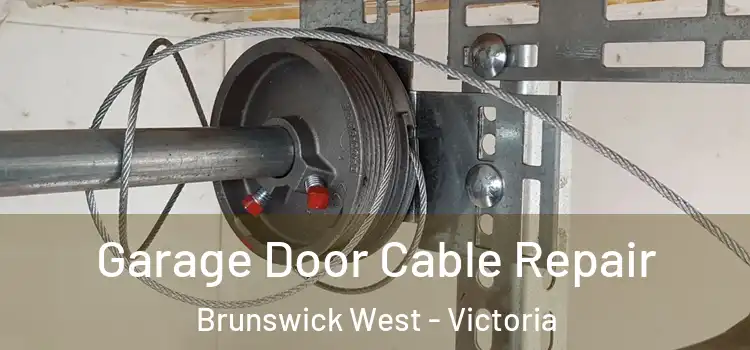 Garage Door Cable Repair Brunswick West - Victoria