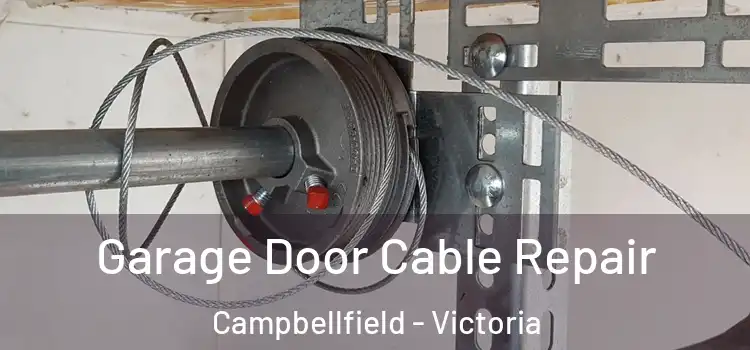 Garage Door Cable Repair Campbellfield - Victoria