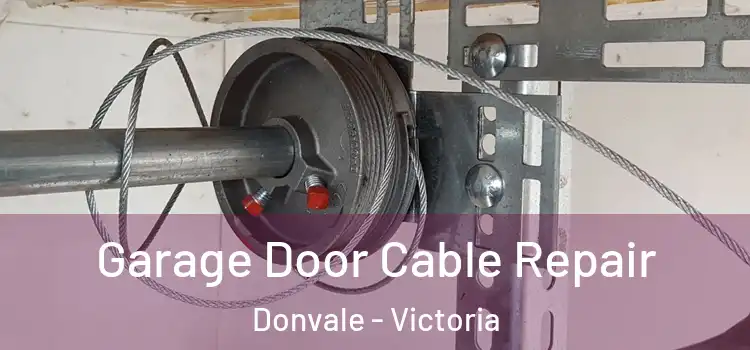 Garage Door Cable Repair Donvale - Victoria