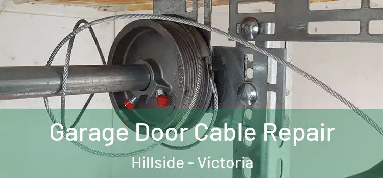 Garage Door Cable Repair Hillside - Victoria