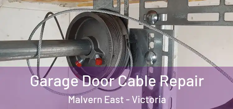 Garage Door Cable Repair Malvern East - Victoria